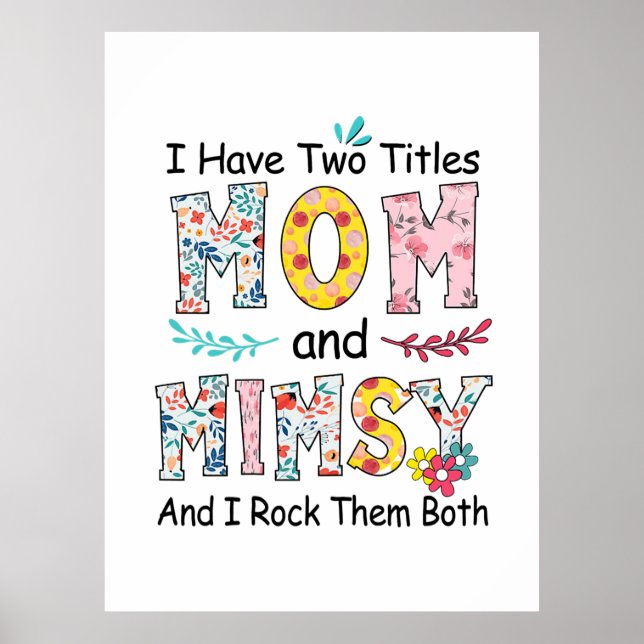Mama und Mimsy Floral Geburtstag Poster (Vorne)