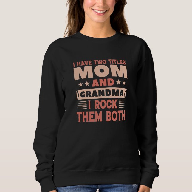 Mama und Oma Sweatshirt (Vorderseite)