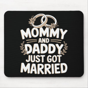Mama und Papa Got gerade Verheiratet 1 Mousepad