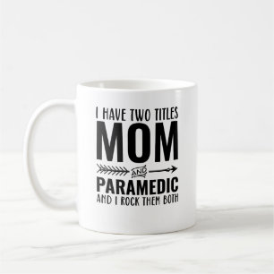 Mama und paramedizinische Funny Kaffeetasse