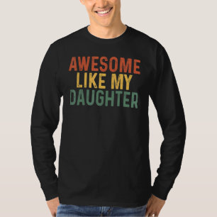 Mama und Vater aus der Tochter Phantastisch wie me T-Shirt