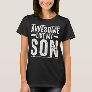 Mama Vater Zitat Phantastisch wie mein Sohn glückl T-Shirt