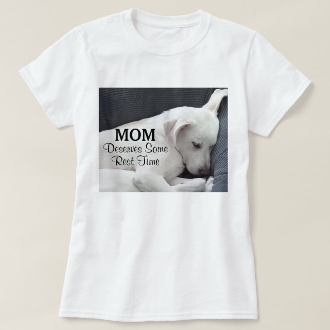 Mama verdient etwas Erholung Zeit Niedlich Weiße W T-Shirt (Design vorne)