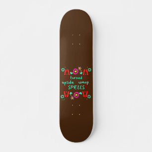 MAMA VERSCHIEDENE ZAUBER WOW Mütter Tagesgeschenk Skateboard