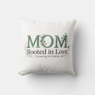 Mama verwurzelt in Liebe, wachsend in Gnade Inspir Kissen