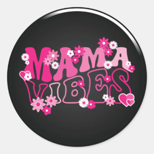 Mama Vibes Runder Aufkleber
