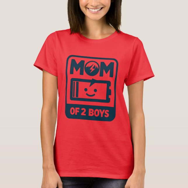 Mama von 2 Jungen mit niedrigem Akku - Humorvolle  T-Shirt (Vorderseite)