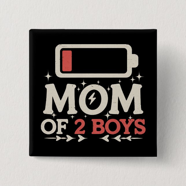 Mama von 2 Jungen mit niedrigem Batteriestuhl Mutt Button (Vorderseite)