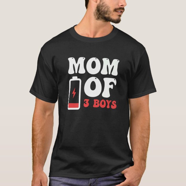 Mama von 3 Jungen Mutter von drei Jungen müde Batt T-Shirt (Vorderseite)
