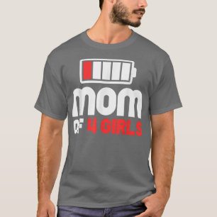 Mama von 4 Girls Funny Mother Day T - Shirt Copy C