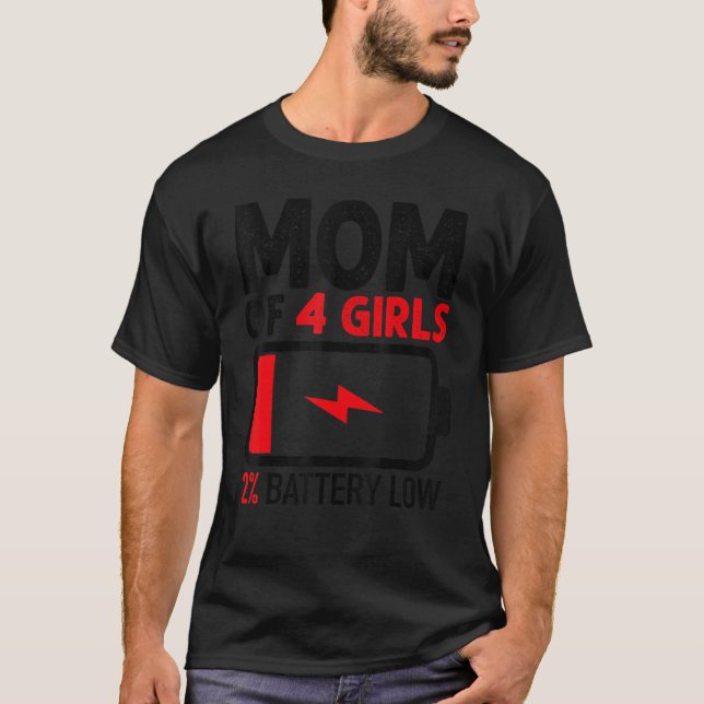 Mama von 4 Mädchen mit niedrigem Akku von der Mutt T-Shirt (Vorderseite)