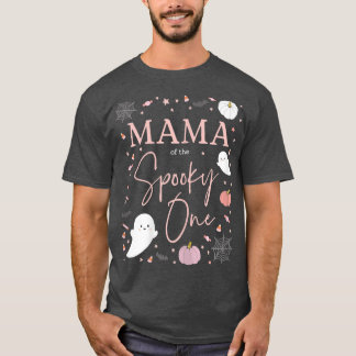 Mama von der Spooky One Girl zum ersten Geburtstag T-Shirt