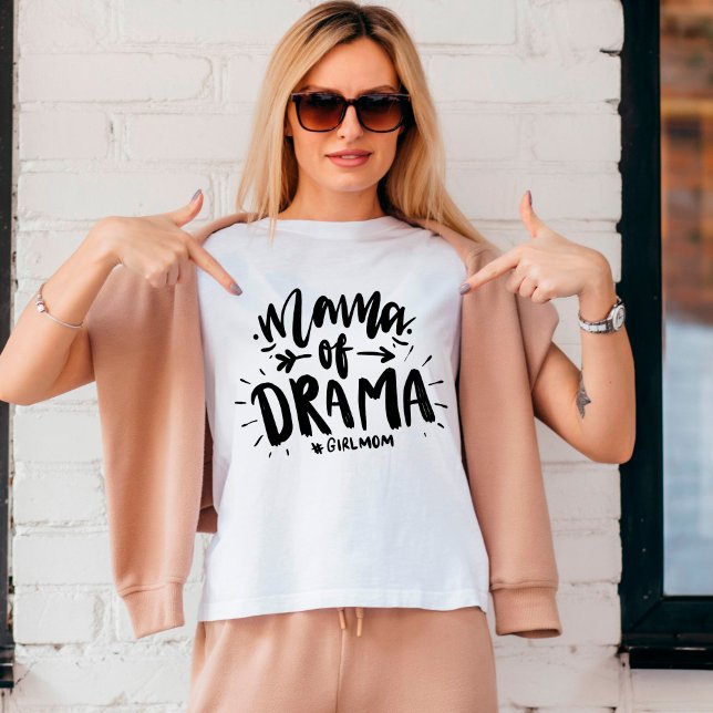 Mama von Drama #girlama lustig T-Shirt (Von Creator hochgeladen)