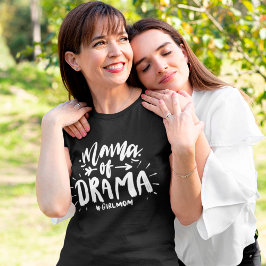 Mama von Drama #girlama lustige Mütter T-Shirt