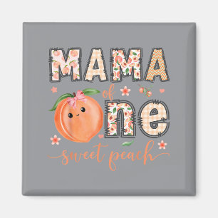 Mama von einem süßen Pfirsich 1. Geburtstagsmädche Magnet