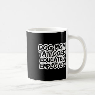 Mama von Hunden Tattoooed gebildet Tattoo Enth Kaffeetasse