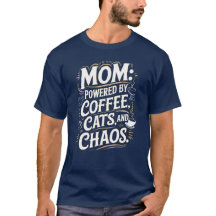 Mama: Von Kaffee, Katzen und Chaos-T - Shirt anget