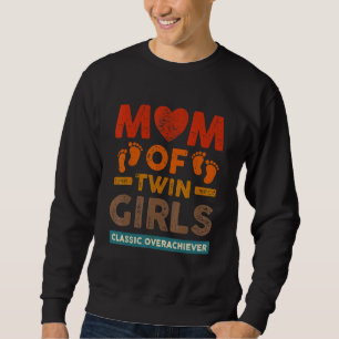 Mama von Twin Girls Classic Übererfüller Zwei Mama Sweatshirt
