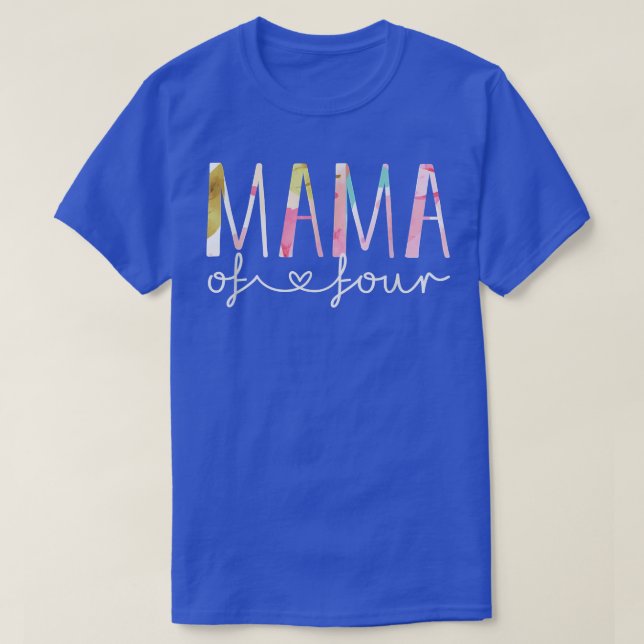 Mama von vier Niedlichen Mamas von Blumendesign mi T-Shirt (Design vorne)