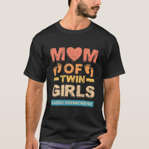Mama von Zwillingsmädchen Klassischer Überflieger T-Shirt