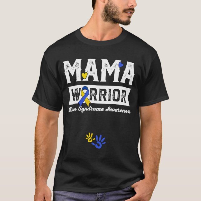 Mama Warrior Down Syndrome Awareness Family T-Shirt (Vorderseite)