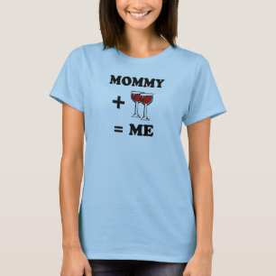 Mama + Wein = ich Baby-T - Shirt