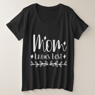 Mama weiß am besten große größe T-Shirt