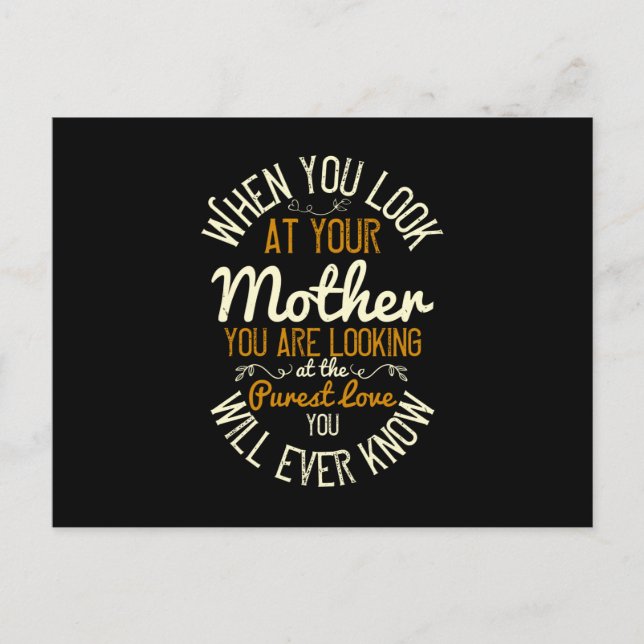 Mama - Wenn Sie sich Ihre Mutter ansehen Postkarte (Vorderseite)