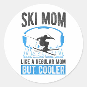 Mama wie eine regelmäßige Mama, aber Cooler Skisch Runder Aufkleber