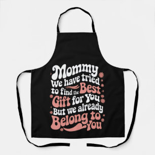 Mama, wir haben versucht, das beste Geschenk für d Schürze