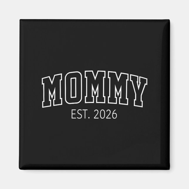Mama wird 2026 erstmalig Mama Baby-Ankündigung Magnet (Vorne)
