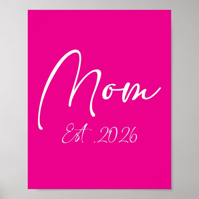 Mama wird 2026 Neue Mütter werdende Mutter 2026 Poster (Vorne)
