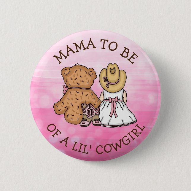 Mama wird eine Lil' Cowgirl Baby Dusche Button (Vorderseite)