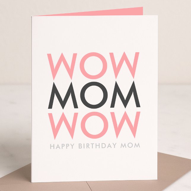 Mama Wow | Geburtstag der Mutter Modern Pink Super Karte (Von Creator hochgeladen)