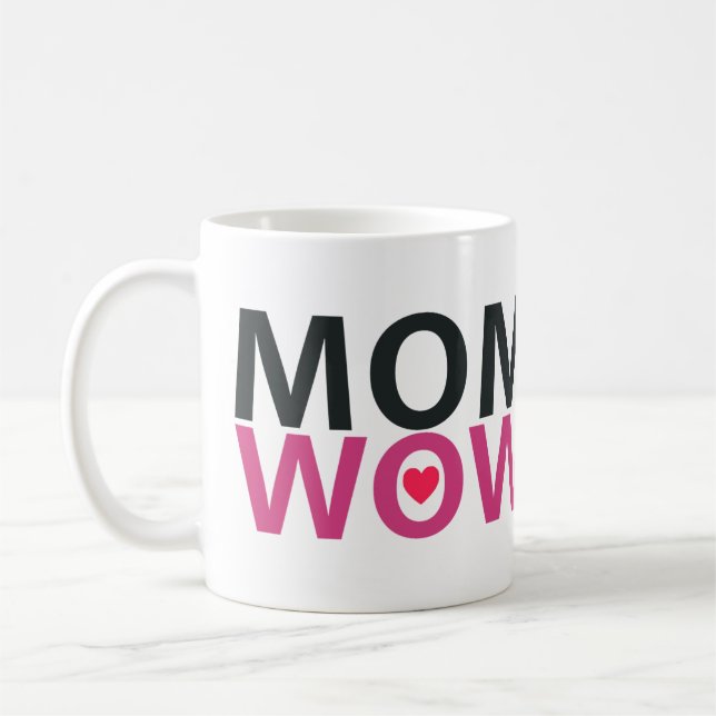 MAMA WOW Tasse Muttertagsgeschenk (Links)