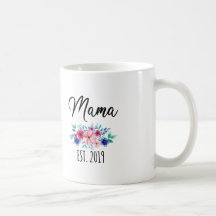Mama wurde 2019 gegründet Tasse, Tasse, Funny Coff