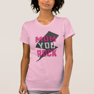 MAMA YOU ROCK SHIRT