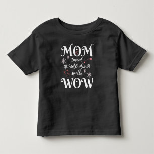 MAMA: Zauber zum WOW Muttertag auf den Kopf gestel Kleinkind T-shirt