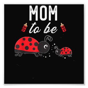 Mama zu Ladybug Babydusche Ladybug Mama Fotodruck