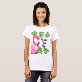Mama zu sein Flamingo Tropical Blätter Party T-Shirt