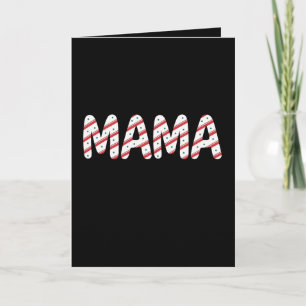 Mama Zuckerstange Streifen Weihnachten Pfefferminz Karte