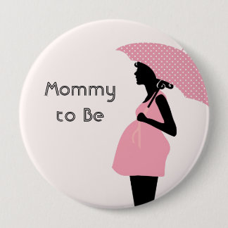 "Mama, zum Babyparty-Knopf zu sein" Button