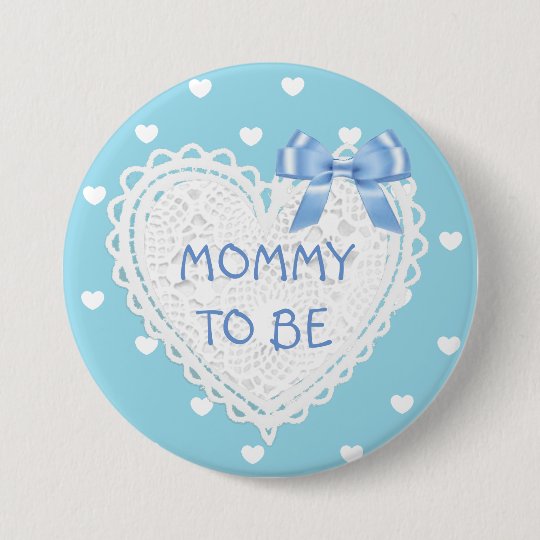Mama, zum blauer Herzen Babyparty-Knopf zu sein Runder Button 7,6 Cm