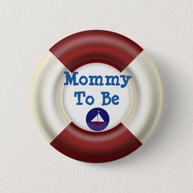 Mama, zum SeeBabyparty-Knopf zu sein Button (Vorderseite)
