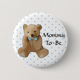 Mama, zum Teddybär-Babyparty-Knopf zu sein Button