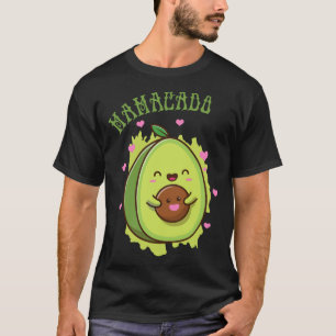 Mamacado Süße Avocado Lustige Mama - meine Mutter  T-Shirt