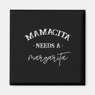 Mamacita benötigt eine Margarita Women Cinco De Ma Magnet