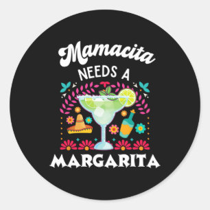 Mamacita braucht A Margarita - Cinco De Mayo - Fun Runder Aufkleber