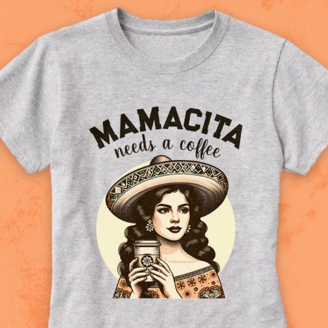 Mamacita braucht ein Vintages Latina-Frauenkaffee T-Shirt (Mamacita needs a coffee vintage latina woman cafe T-Shirt)