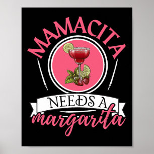 Mamacita braucht eine Margarita Cinco De Mayo Tequ Poster